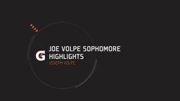Joe Volpe Sophomore highlights