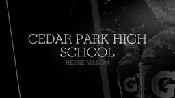 Reese Mason's highlights Cedar Park High School