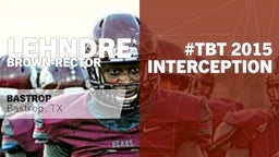#TBT 2015:  Interception vs Cedar Creek 