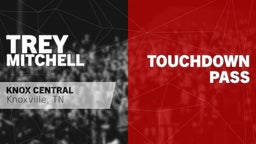  Touchdown Pass vs Morristown-Hamblen West 