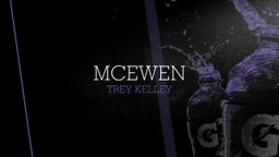Trey Kelley's highlights McEwen