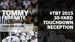 #TBT 2015: 30-yard Touchdown Reception vs Toms River North 