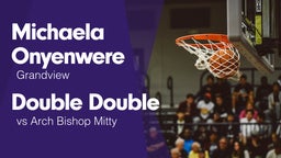 Double Double vs Arch Bishop Mitty