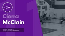 Season Recap: Cierra McClain 2016-2017
