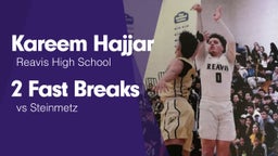 2 Fast Breaks vs Steinmetz