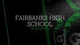 Nick Janita's highlights Fairbanks High School