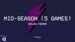 Mid-Season (5 Games)