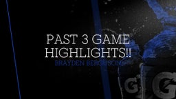 Past 3 game highlights!!