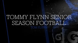 Tommy Flynn Senior season Football