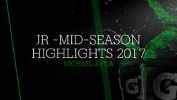 Jr -Mid-Season Highlights 2017
