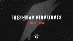 Freshman highlights 