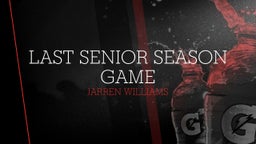 Last Senior Season game