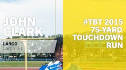 #TBT 2015: 75-yard Touchdown Run vs Boca Ciega 