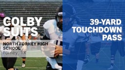 39-yard Touchdown Pass vs Forney 