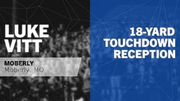 18-yard Touchdown Reception vs Wentzville Liberty 