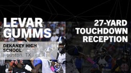 Levar Gumms's highlights 27-yard Touchdown Reception vs Aldine 