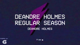 DeAndre Holmes Regular Season