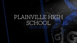 Tevin Petrie's highlights Plainville High School