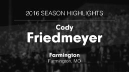 Cody Friedmeyer's highlights 2016 Season Highlights