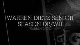 Warren Dietz Senior Season DB/WR