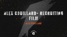 Alex Couillard- Recruiting Film