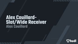 Alex Couillard- Slot/Wide Receiver 