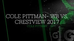 Cole Pittman- WB Vs. Crestview 2017