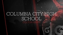 Colton Hasty's highlights Columbia City High School