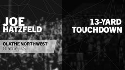13-yard Touchdown vs Goddard 