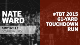 #TBT 2015: 61-yard Touchdown Run vs West Lowndes High