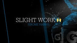Jerome Harris's highlights slight work ??