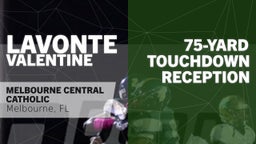 75-yard Touchdown Reception vs Champagnat Catholic 