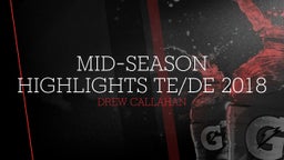 Mid-Season Highlights TE/DE 2018
