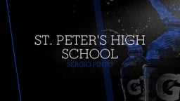 Sergio Pinto's highlights St. Peter's High School