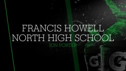 Ion Porter's highlights Francis Howell North High School
