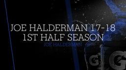 Joe Halderman 17-18 1st half season