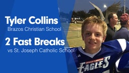 2 Fast Breaks vs St. Joseph Catholic School