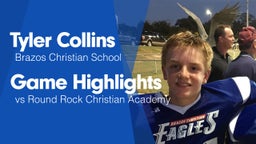 Game Highlights vs Round Rock Christian Academy