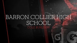 Cole Burlison's highlights Barron Collier High School
