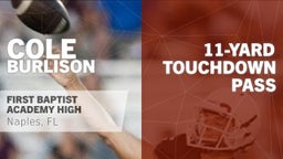 Cole Burlison's highlights 11-yard Touchdown Pass vs Northside Christian