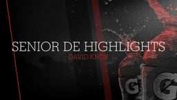 Senior DE Highlights