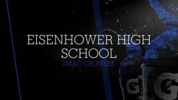 Isaac Crowell's highlights Eisenhower High School