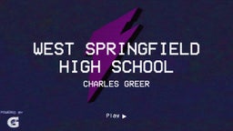 Charles Greer's highlights West Springfield High School