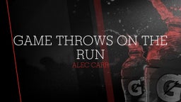 Game throws on the run