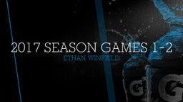 2017 Season Games 1-2