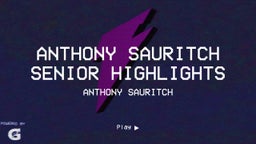 Anthony Sauritch Senior Highlights 