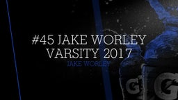 #45 Jake Worley Varsity  2017