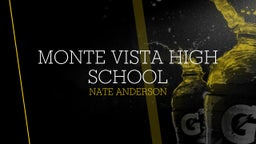 Nate Anderson's highlights Monte Vista High School