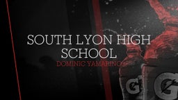Dominic Yamarino's highlights South Lyon High School