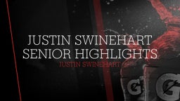 Justin Swinehart Senior Highlights 